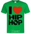 Мужская футболка I love HIP-HOP Зеленый фото