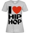 Women's T-shirt I love HIP-HOP grey фото