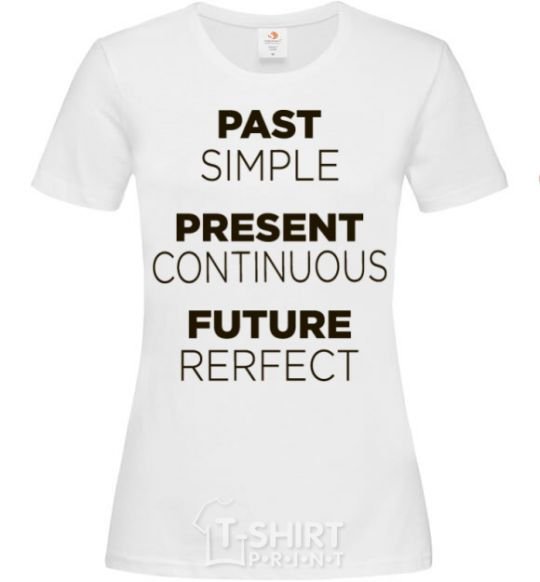 Women's T-shirt Past present future White фото