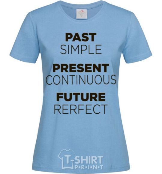 Women's T-shirt Past present future sky-blue фото