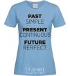 Women's T-shirt Past present future sky-blue фото