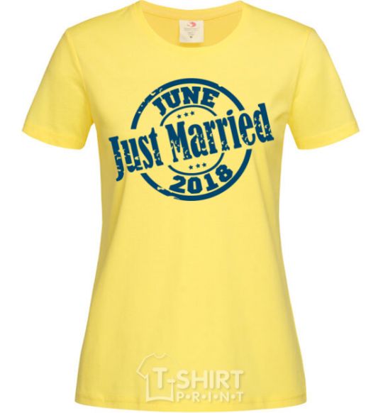 Women's T-shirt Just Married June 2018 cornsilk фото