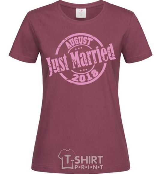 Women's T-shirt Just Married August 2018 burgundy фото