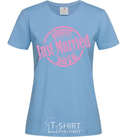 Women's T-shirt Just Married August 2018 sky-blue фото