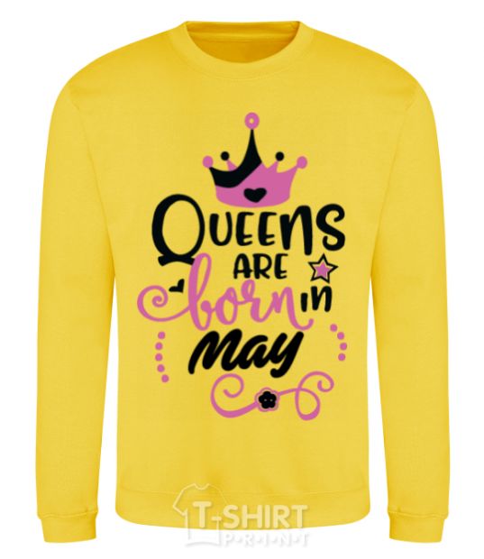 Sweatshirt Queens are born in May yellow фото