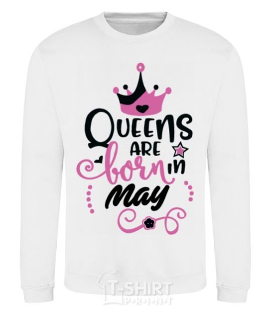 Sweatshirt Queens are born in May White фото