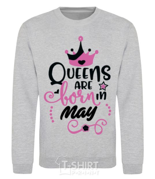 Sweatshirt Queens are born in May sport-grey фото
