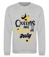 Sweatshirt Queens are born in July sport-grey фото