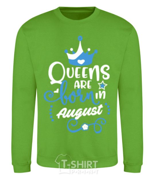 Sweatshirt Queens are born in August orchid-green фото