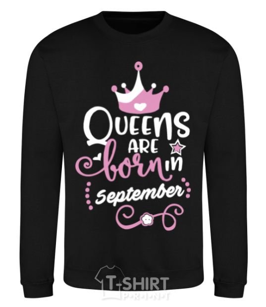 Sweatshirt Queens are born in September black фото