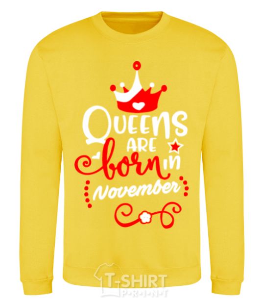 Sweatshirt Queens are born in November yellow фото