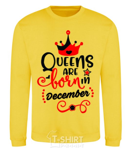 Sweatshirt Queens are born in December V.1 yellow фото