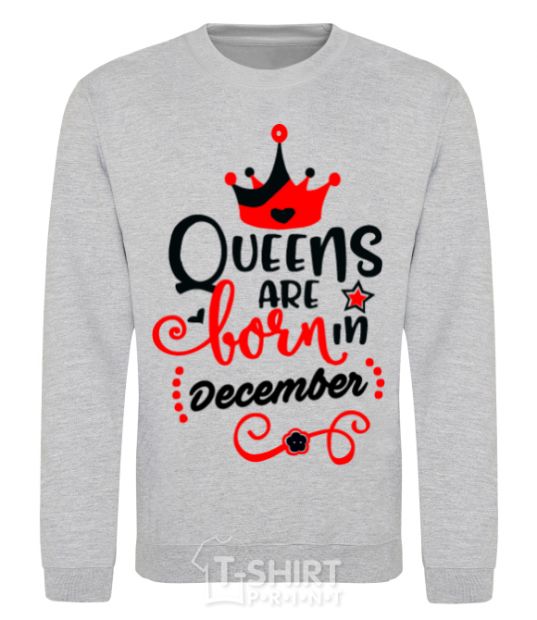 Sweatshirt Queens are born in December V.1 sport-grey фото
