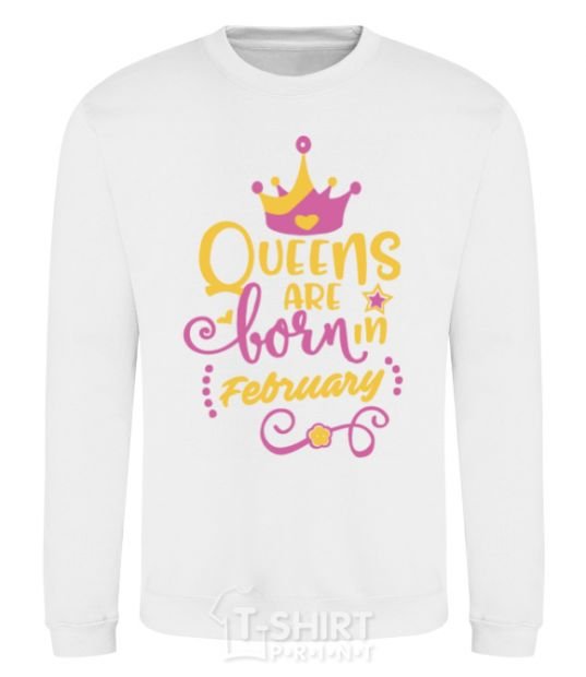 Sweatshirt Queens are born in February White фото