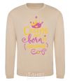Sweatshirt Queens are born in February sand фото