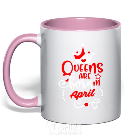 Mug with a colored handle Queens are born in April light-pink фото