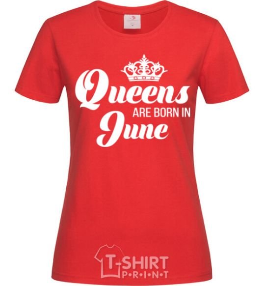 Women's T-shirt June Queen red фото