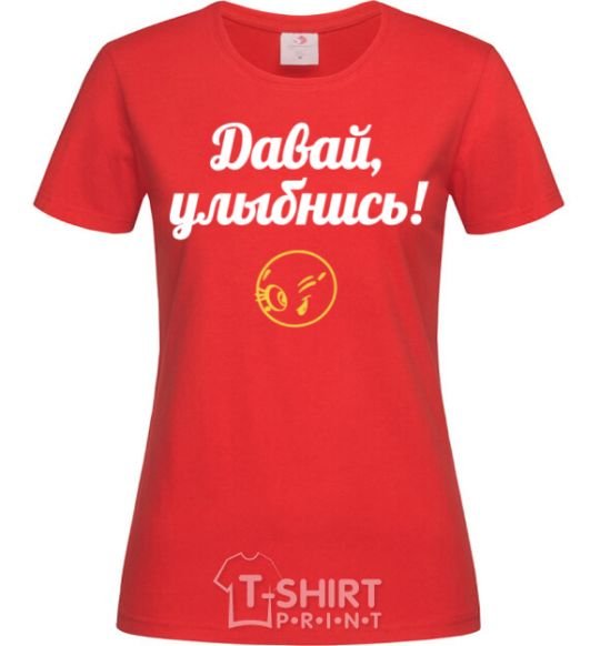 Женская футболка Давай улыбнись Красный фото