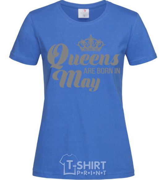 Women's T-shirt May Queen royal-blue фото