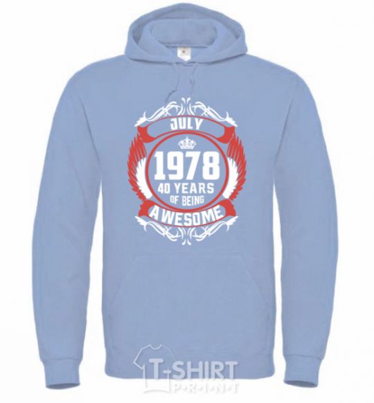 Men`s hoodie July 1978 40 years of being Awesome sky-blue фото