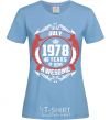 Women's T-shirt July 1978 40 years of being Awesome sky-blue фото