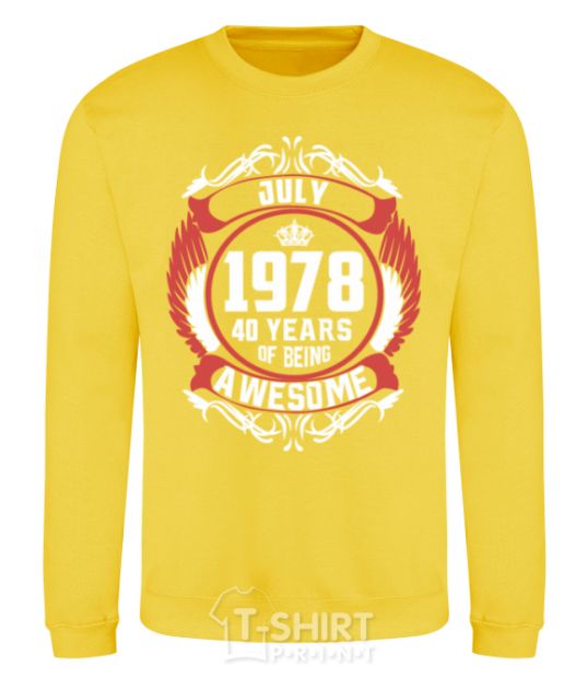 Sweatshirt July 1978 40 years of being Awesome yellow фото