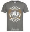 Men's T-Shirt August 1978 40 years of being Awesome dark-grey фото