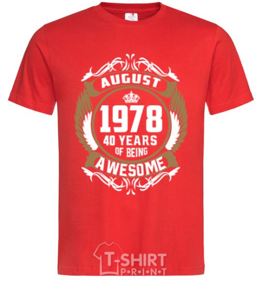 Men's T-Shirt August 1978 40 years of being Awesome red фото