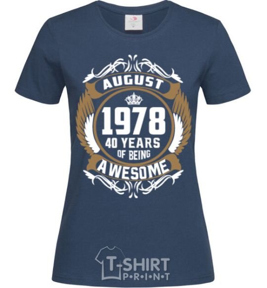 Women's T-shirt August 1978 40 years of being Awesome navy-blue фото