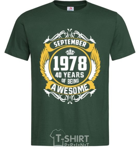 Men's T-Shirt September 1978 40 years of being Awesome bottle-green фото