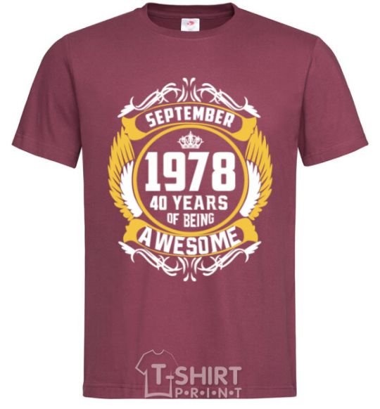 Men's T-Shirt September 1978 40 years of being Awesome burgundy фото