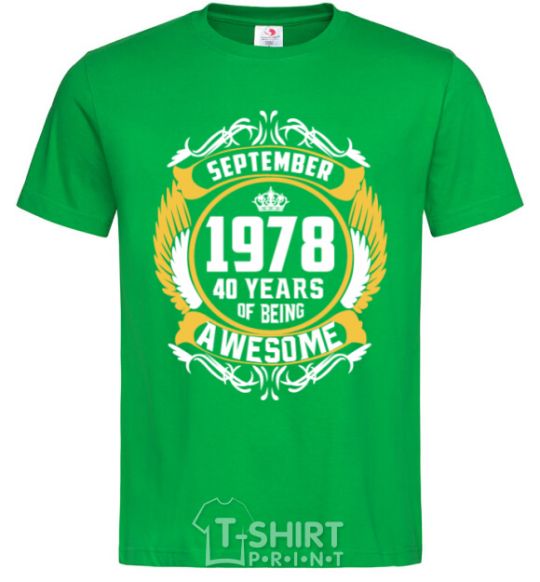 Men's T-Shirt September 1978 40 years of being Awesome kelly-green фото