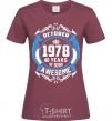 Women's T-shirt October 1978 40 years of being Awesome burgundy фото