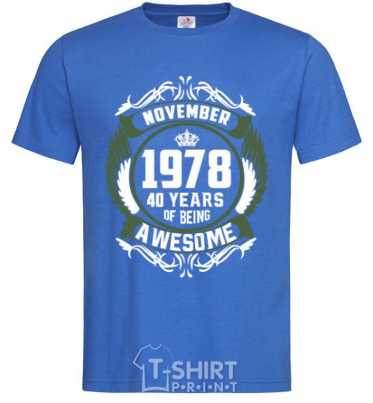 Men's T-Shirt November 1978 40 years of being Awesome royal-blue фото