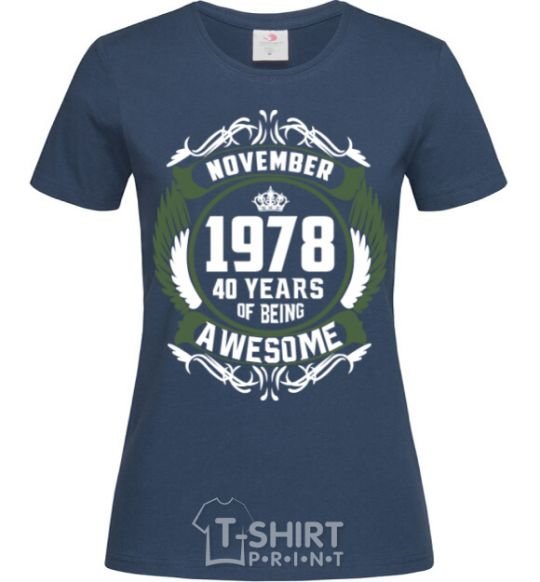 Women's T-shirt November 1978 40 years of being Awesome navy-blue фото