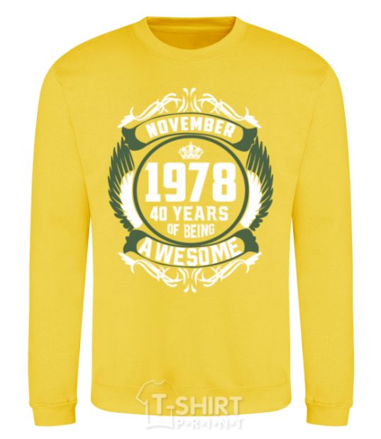 Sweatshirt November 1978 40 years of being Awesome yellow фото