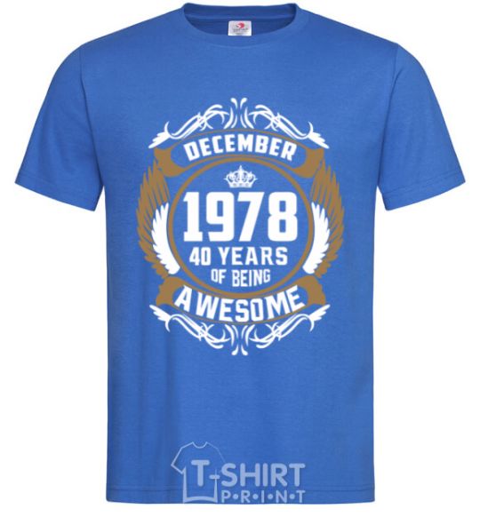 Мужская футболка December 1978 40 years of being Awesome Ярко-синий фото