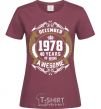 Women's T-shirt December 1978 40 years of being Awesome burgundy фото
