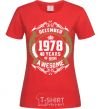 Женская футболка December 1978 40 years of being Awesome Красный фото