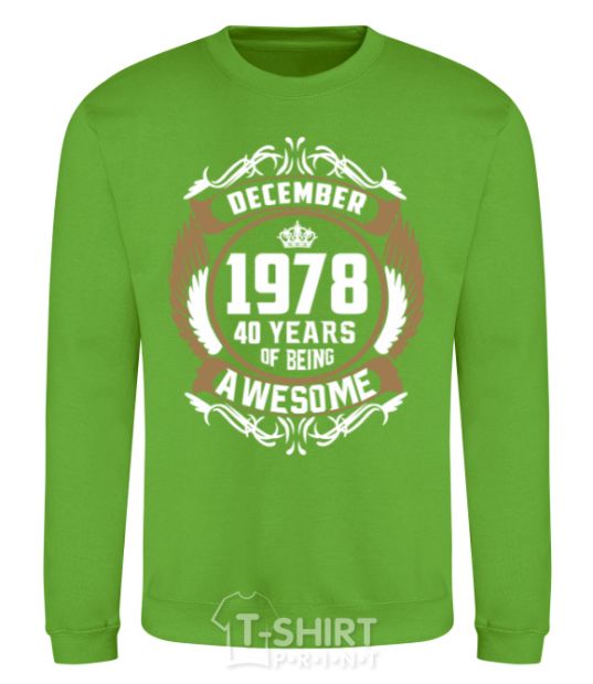 Sweatshirt December 1978 40 years of being Awesome orchid-green фото