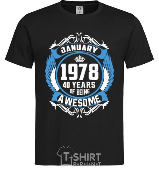 Men's T-Shirt January 1978 40 years of being Awesome black фото