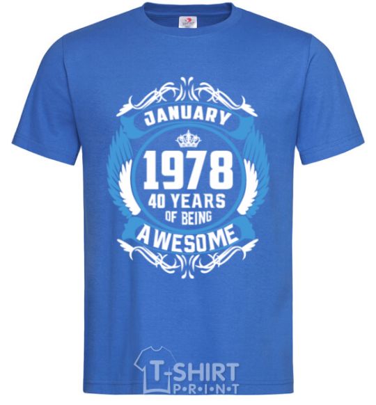 Men's T-Shirt January 1978 40 years of being Awesome royal-blue фото