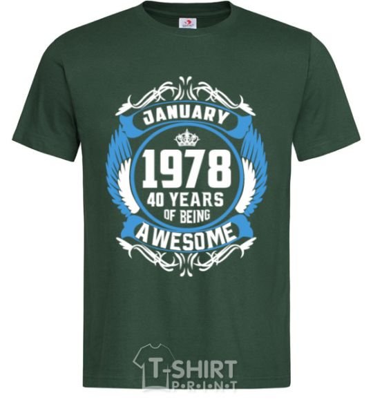 Men's T-Shirt January 1978 40 years of being Awesome bottle-green фото