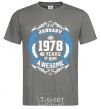 Men's T-Shirt January 1978 40 years of being Awesome dark-grey фото