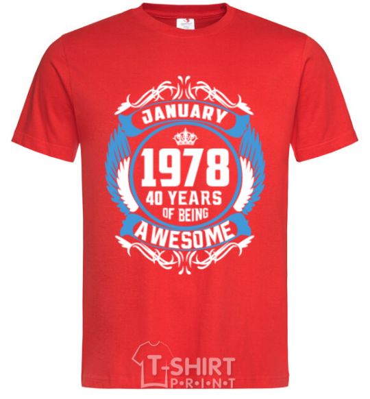 Men's T-Shirt January 1978 40 years of being Awesome red фото