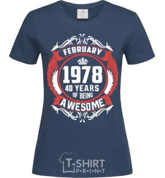 Women's T-shirt February 1978 40 years of being Awesome navy-blue фото