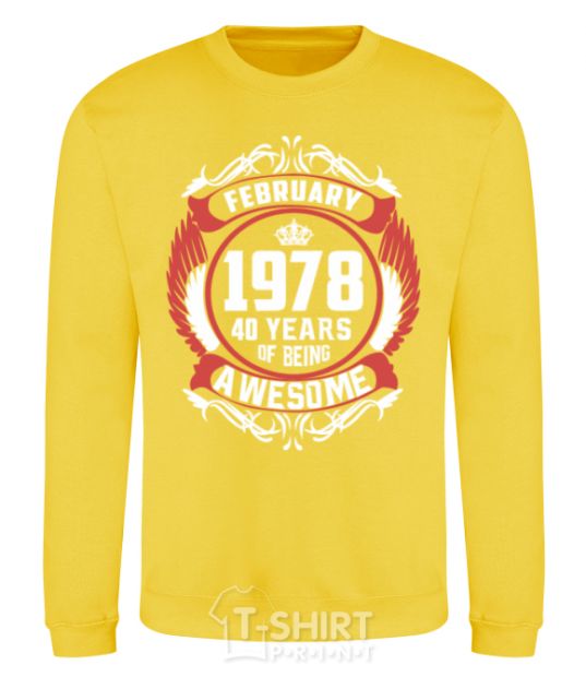 Sweatshirt February 1978 40 years of being Awesome yellow фото