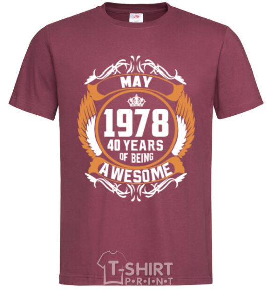 Men's T-Shirt May 1978 40 years of being Awesome burgundy фото