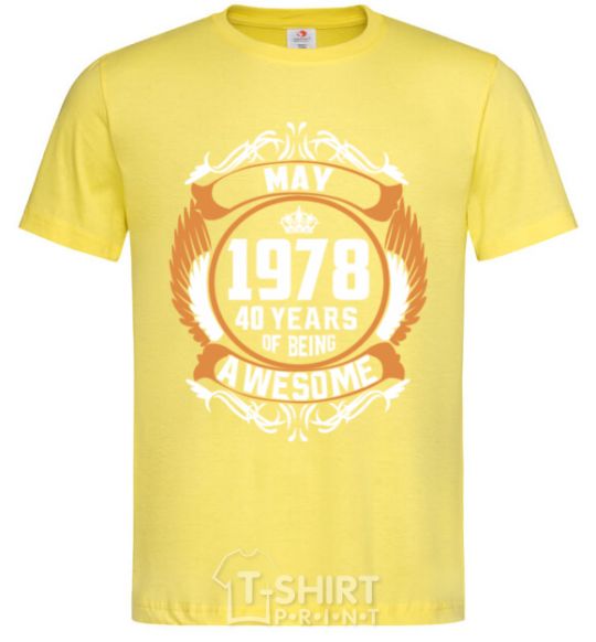 Men's T-Shirt May 1978 40 years of being Awesome cornsilk фото