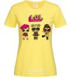 Women's T-shirt Lol surprise three dolls cornsilk фото